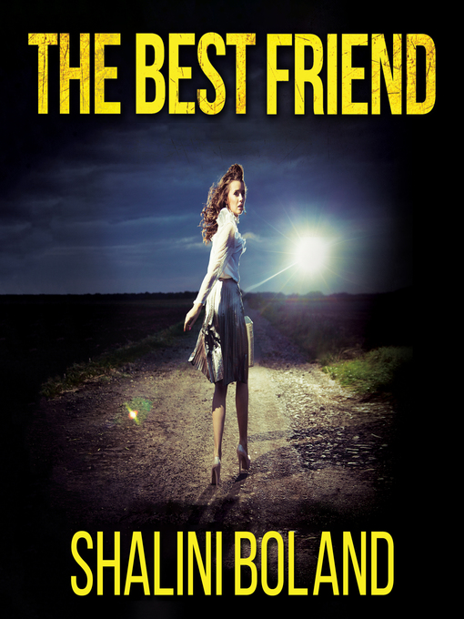 Title details for The Best Friend by Shalini Boland - Available